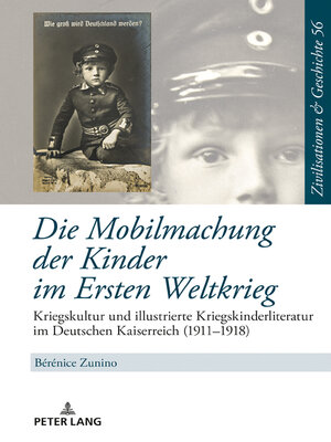cover image of Die Mobilmachung der Kinder im Ersten Weltkrieg